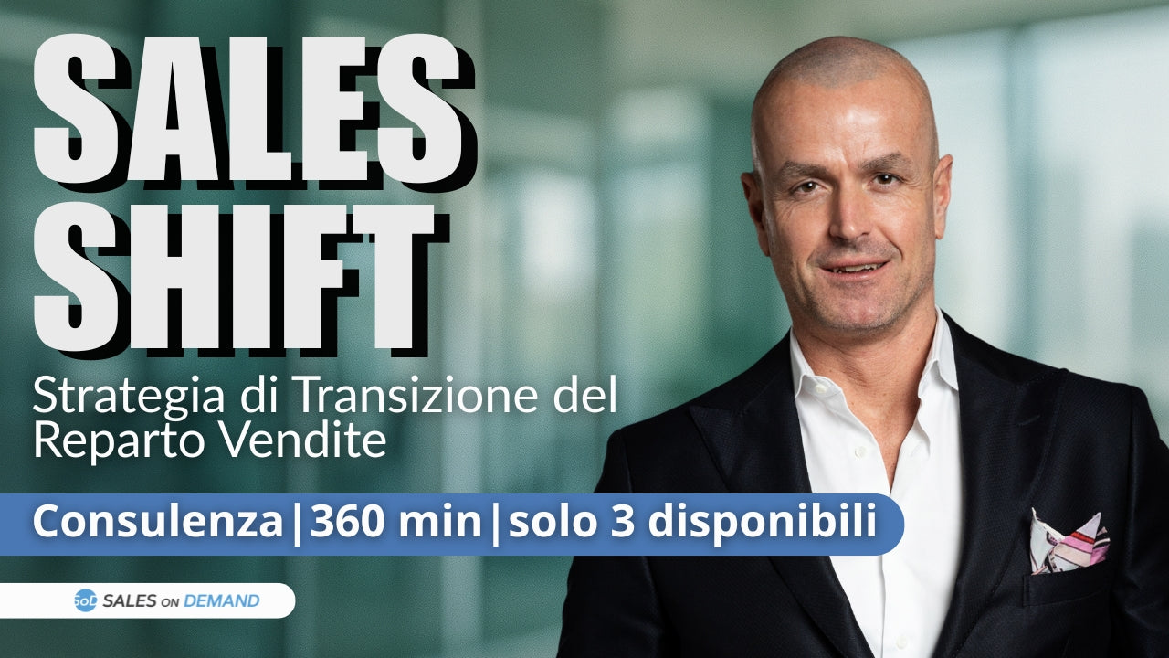 Sales Shift – Strategia di Transizione del Reparto Vendite